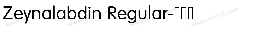 Zeynalabdin Regular字体转换 Zeynalabdin Regular字体转换